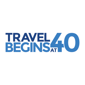 Travel Begins at 40 Travel Begins at 40
